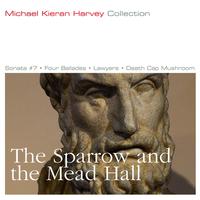 Front cover art for The Sparrow and the Mead Hall