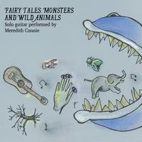Front cover art for Fairy Tales, Monsters and Wild Animals