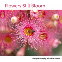 Front cover art for Flowers Still Bloom