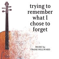 Front cover art for Trying to remember what I chose to forget