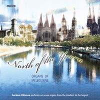 Front cover art for North of the Yarra - Organs of Melbourne