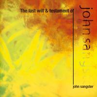Front cover art for The Last Will and Testament of John Sangster
