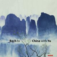 Front cover art for Bach to China with Yu