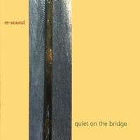 Front cover art for Quiet on the Bridge