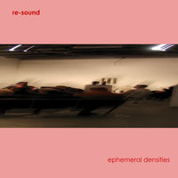 Ephemeral Densities