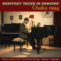 Geoffrey Tozer in Concert: Osaka 1994