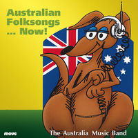 Australian Folksongs... Now!