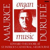 Maurice Duruflé: Organ Music
