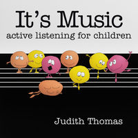 It's Music: Active Listening for Children