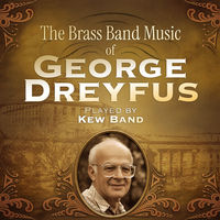 Front cover art for The Brass Band Music of George Dreyfus Front cover art for The Brass Band Music of George Dreyfus
